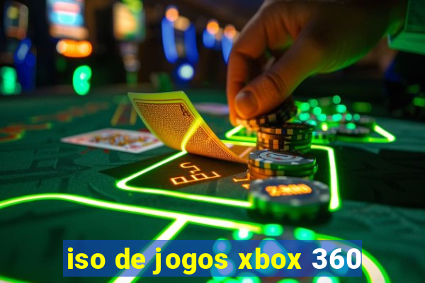 iso de jogos xbox 360